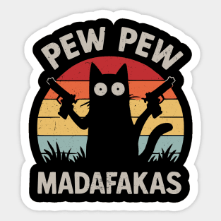 Pew-Pew-Madafakas Sticker